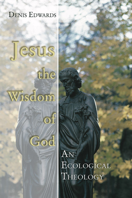 Jesus the Wisdom of God