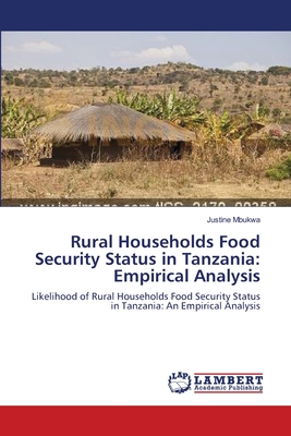 غلاف كتاب Rural Households Food Security Status in Tanzania: Empirical Analysis