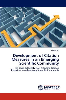 Development of Citation Measures in an Emerging Scientific Community