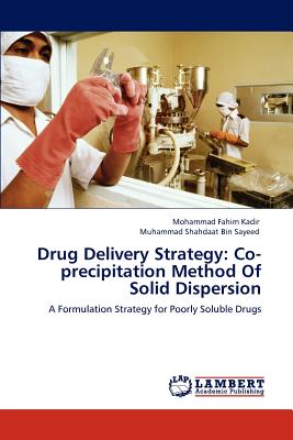 Drug Delivery Strategy: Co-precipitation Method Of Solid Dispersion