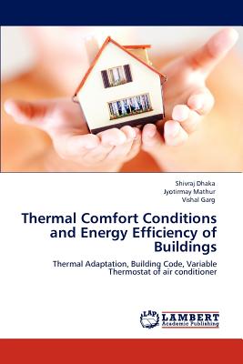 Thermal Comfort Conditions and Energy Efficiency of Buildings