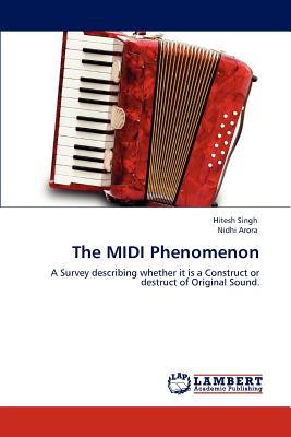 The MIDI Phenomenon