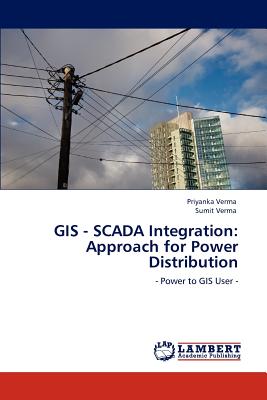 GIS - SCADA Integration: Approach for Power Distribution