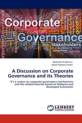 A Discussion on Corporate Governance and its Theories