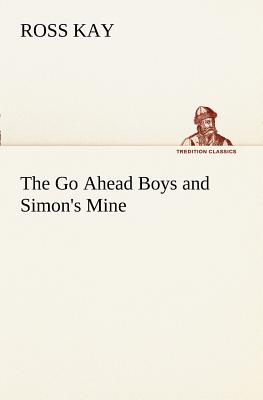 غلاف كتاب The Go Ahead Boys and Simon's Mine