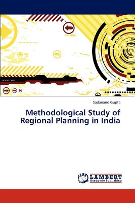 غلاف كتاب Methodological Study of Regional Planning in India