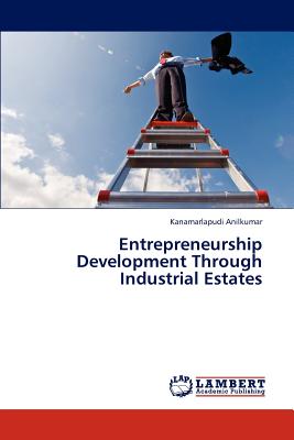 Entrepreneurship Development Through Industrial Estates