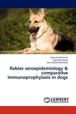 Rabies seroepidemiology & comparative       immunoprophylaxis in dogs