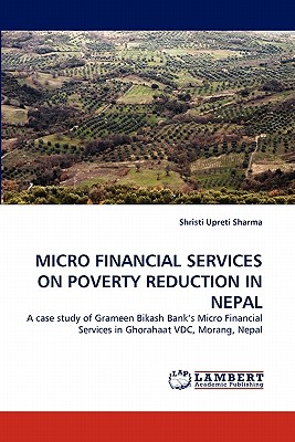 MICRO FINANCIAL SERVICES ON POVERTY REDUCTION IN NEPAL