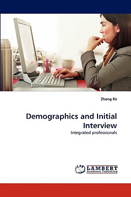 Demographics and Initial Interview