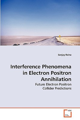 Interference Phenomena in Electron Positron  Annihilation