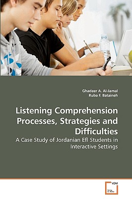 غلاف كتاب Listening Comprehension Processes, Strategies and Difficulties