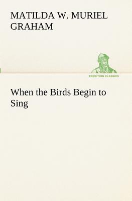 غلاف كتاب When the Birds Begin to Sing