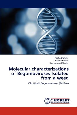 Molecular characterizations of Begomoviruses Isolated from a weed