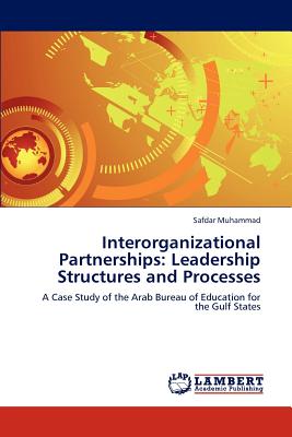 غلاف كتاب Interorganizational Partnerships: Leadership Structures and Processes