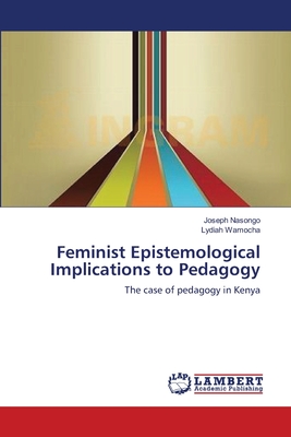 غلاف كتاب Feminist Epistemological Implications to Pedagogy