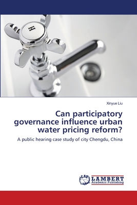 غلاف كتاب Can participatory governance influence urban water pricing reform?