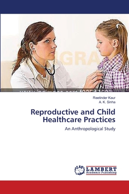 غلاف كتاب Reproductive and Child Healthcare Practices