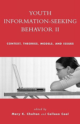غلاف كتاب Youth Information Seeking Behavior II: Context, Theories, Models, and Issues