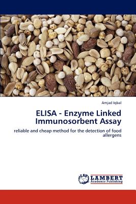 ELISA - Enzyme Linked Immunosorbent Assay