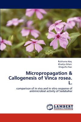 Micropropagation & Callogenesis of Vinca  rosea. L.