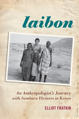 Laibon: An Anthropologist