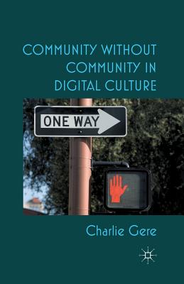 غلاف كتاب Community without Community in Digital Culture