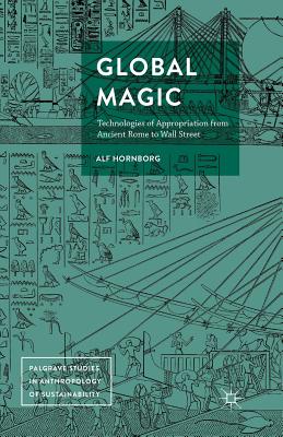 غلاف كتاب Global Magic : Technologies of Appropriation from Ancient Rome to Wall Street