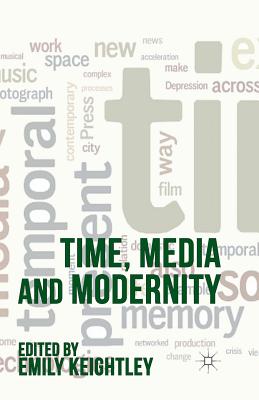 غلاف كتاب Time, Media and Modernity