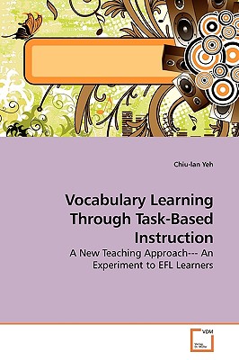 غلاف كتاب Vocabulary Learning Through Task-Based Instruction