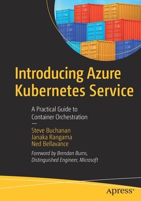 Introducing Azure Kubernetes Service : A Practical Guide to Container Orchestration