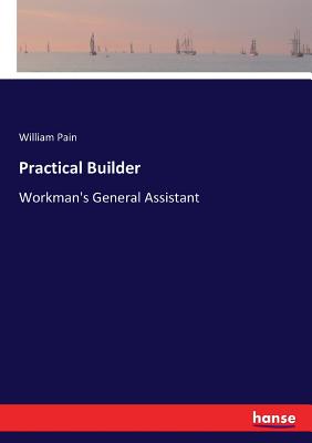 Practical Builder:Workman