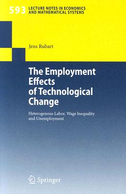 The Employment Effects of Technological Change : Heterogeneous Labor, Wage Inequality and Unemployment