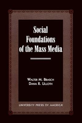 غلاف كتاب Social Foundations of the Mass Media