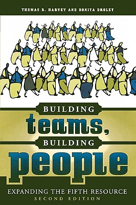 غلاف كتاب Building Teams, Building People: Expanding the Fifth Resource, Second Edition