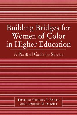 غلاف كتاب Building Bridges for Women of Color in Higher Education: A Practical Guide to Success