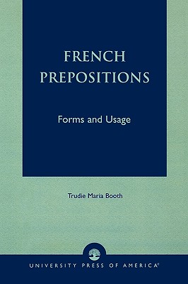 غلاف كتاب French Prepositions: Forms and Usage