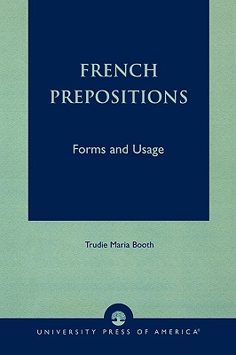 French Prepositions: Forms and Usage