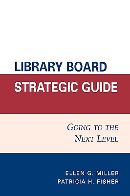 Library Board Strategic Guide: Going to the Next Level