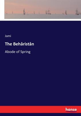 غلاف كتاب The Behأ¢ristأ¢n:Abode of Spring