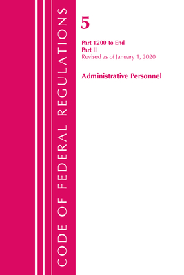 Code of Federal Regulations, Title 05 Administrative Personnel 1200-End, Revised as of January 1, 2020: Part 2
