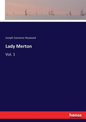 غلاف كتاب Lady Merton:Vol. 1