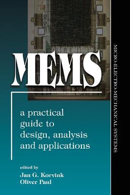 MEMS: A Practical Guide of Design, Analysis, and Applications