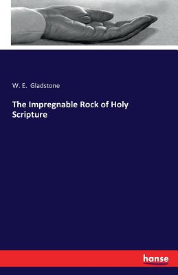 The Impregnable Rock of Holy Scripture