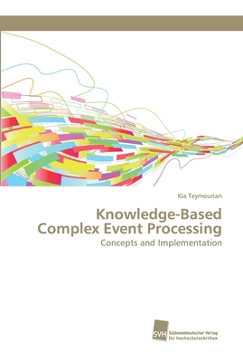 Knowledge-Based Complex Event Processing