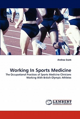 غلاف كتاب Working In Sports Medicine