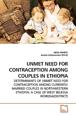 غلاف كتاب UNMET NEED FOR CONTRACEPTION AMONG COUPLES IN ETHIOPIA