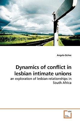 غلاف كتاب Dynamics of conflict in lesbian intimate unions