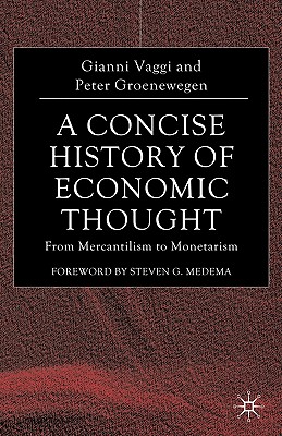 A Concise History of Economic Thought: From Mercantilism to Monetarism