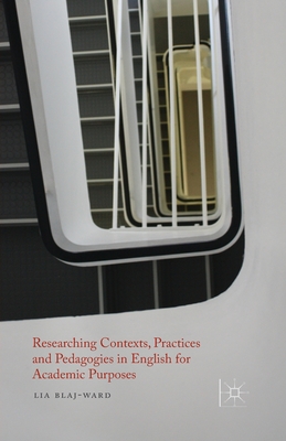 غلاف كتاب Researching Contexts, Practices and Pedagogies in English for Academic Purposes